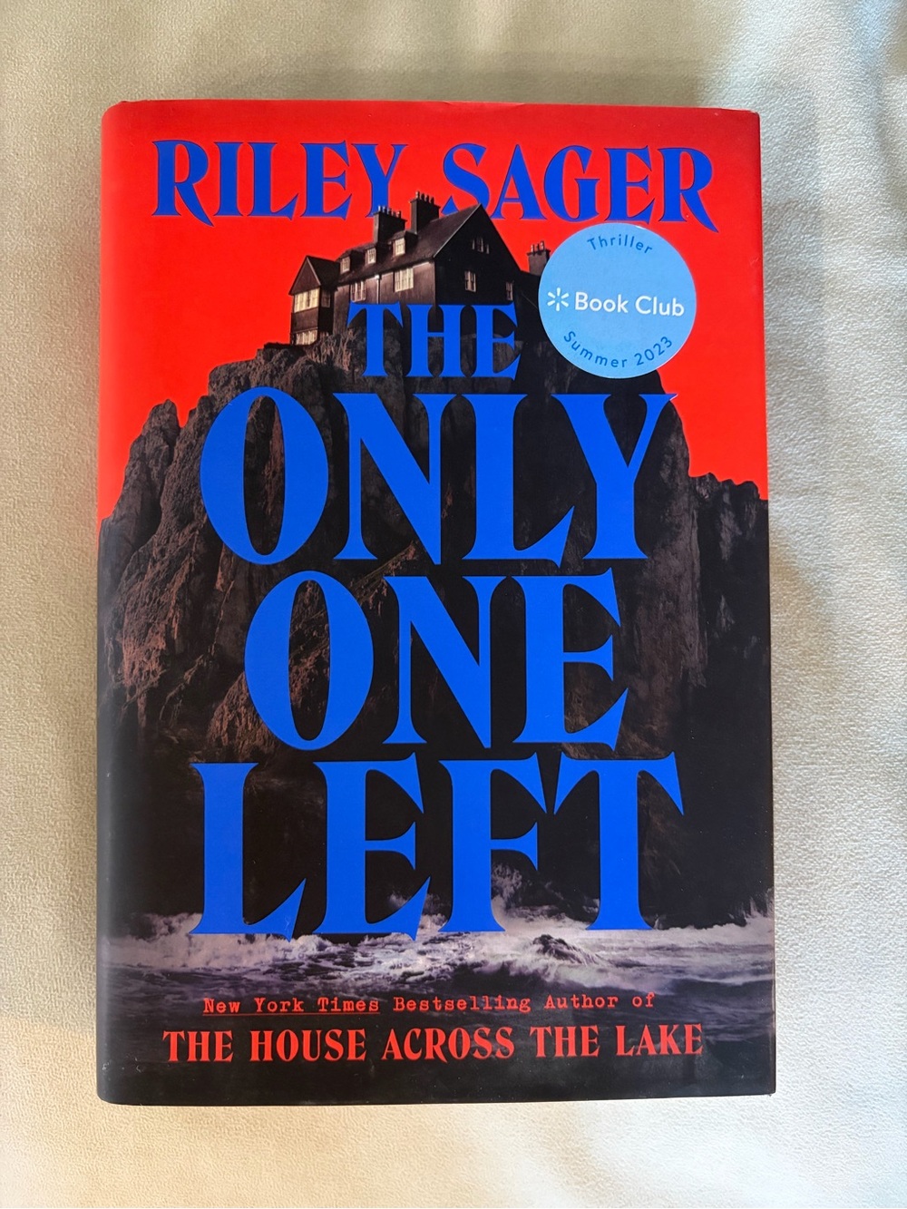 The Only One Left by Riley Sager Hardback Book